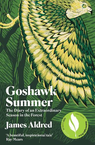 Бумажная книга «Goshawk Summer: The Diary of an Extraordinary Season in the Forest - WINNER OF THE WAINWRIGHT PRIZE FOR NATURE WRITING 2022», автор Джеймс Олдред - фото №1