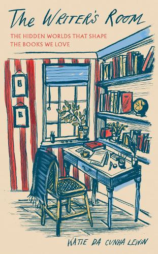 Бумажная книга «The Writer's Room: The Hidden Worlds That Shape the Books We Love», автор Кэти да Кунья Левин - фото №1