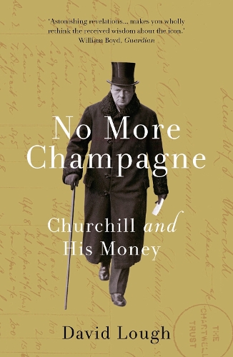 Паперова книга «No More Champagne: Churchill and his Money», автор Девід Лаф - фото №1
