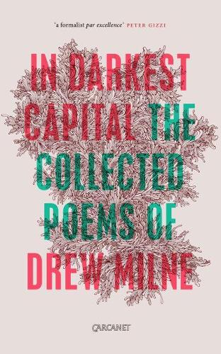 Бумажная книга «In Darkest Capital: Collected Poems», автор Дрю Милн - фото №1