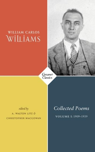 Паперова книга «Collected Poems Volume I: 1909-1939», автор Вільям Карлос Вільямс - фото №1