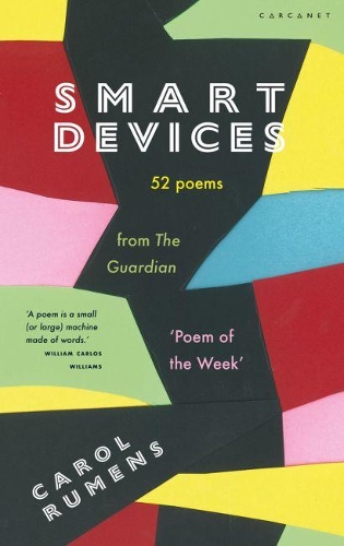 Бумажная книга «Smart Devices: 52 Poems from The Guardian 'Poem of the Week'», автор Кэрол Руменс - фото №1