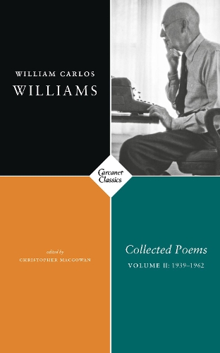 Бумажная книга «Collected Poems: Volume II 1939-1962», автор Уильям Карлос Уильямс - фото №1