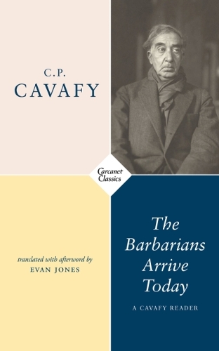 Бумажная книга «The Barbarians Arrive Today: Poems & Prose», автор К.П. Кавафи - фото №1