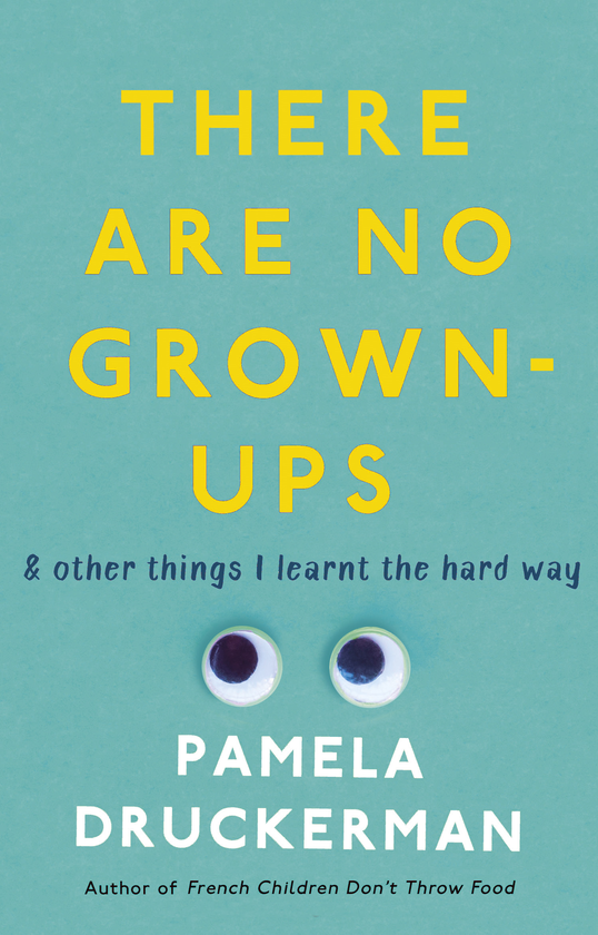 Паперова книга «There Are No Grown-Ups», автор Памела Дракермен - фото №1