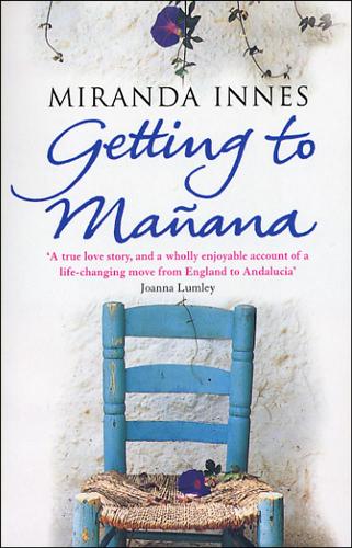 Паперова книга «Getting To Manana», автор Міранда Іннес - фото №1