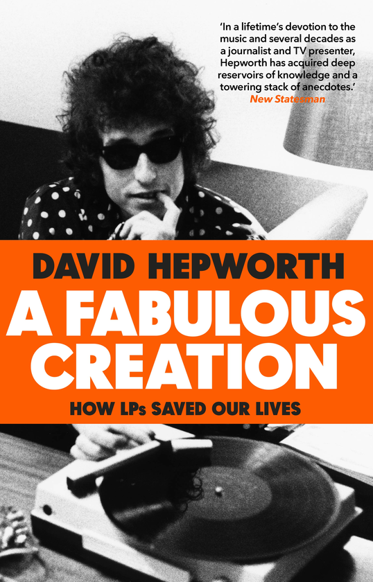 Бумажная книга «A Fabulous Creation. How the LP Saved Our Lives», автор Дэвид Хепворт - фото №1