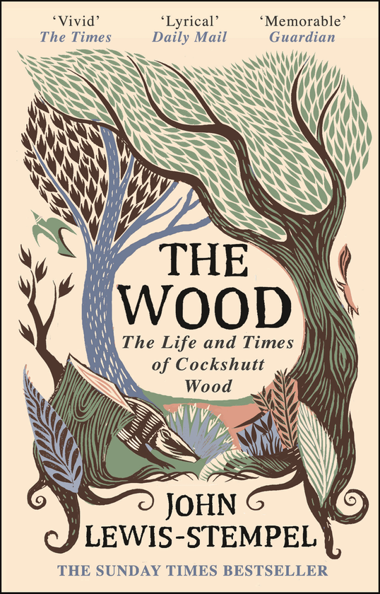 Бумажная книга «The Wood. The Life & Times of Cockshutt Wood», автор Джон Льюис-Стемпел - фото №1