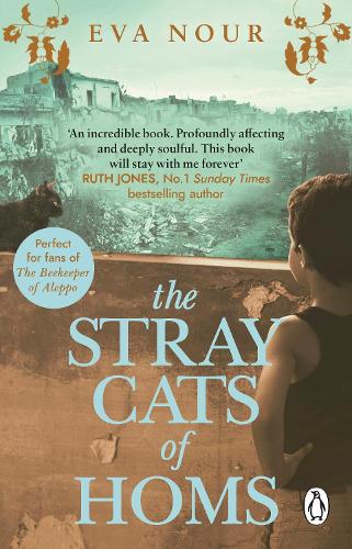 Бумажная книга «The Stray Cats of Homs: A powerful, moving novel inspired by a true story», автор Ева Нур - фото №1