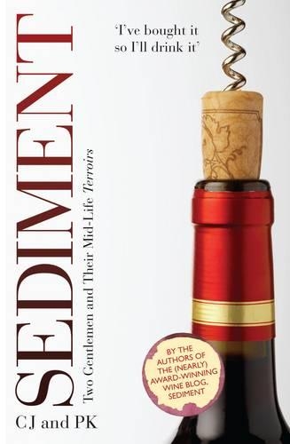 Бумажная книга «Sediment: Two Gentlemen and Their Mid-Life Terroirs», авторов Чарльз Дженнингс, Пол Кирс - фото №1