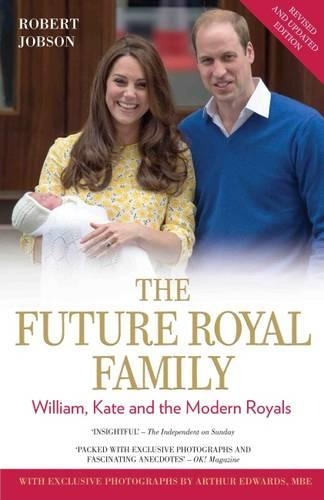 Бумажная книга «The Modern Royal Family: William, Kate and the Modern Royals», автор Роберт Джобсон - фото №1