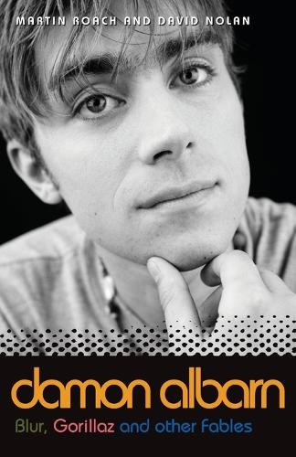 Бумажная книга «Damon Albarn: Blur, Gorillaz and Other Fables» - фото №1