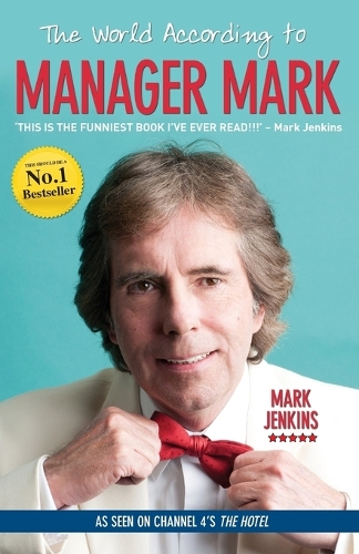 Паперова книга «The World According to Manager Mark: Life, Love and Torquay», автор Марк Дженкінс - фото №1