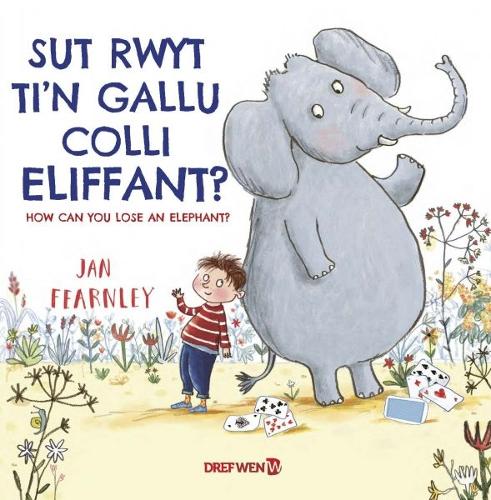 Паперова книга «Sut Rwyt Ti'n Gallu Colli Eliffant? / How Can You Lose an Elephant?», автор Ян Фернлі - фото №1
