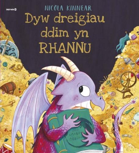 Бумажная книга «Dyw Dreigiau Ddim yn Rhannu», автор Никола Киннир - фото №1