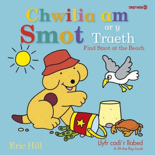 Бумажная книга «Chwilia am Smot ar y Traeth / Find Smot at the Beach: Find Smot at the Beach», автор Эрик Хилл - фото №1