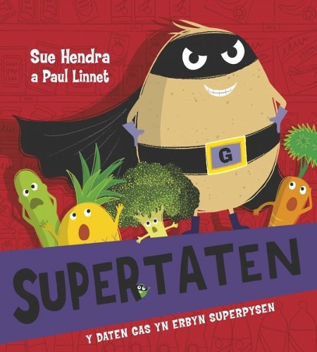[object Object] «Supertaten - Y Daten Gas yn Erbyn Superpysen», авторов Пол Линнет, Сью Хендра - фото №1