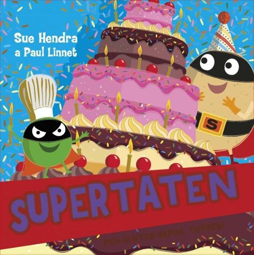 Паперова книга «Supertaten: Pen-blwydd Hapus, Twpsen!», авторів Пол Ліннет, Сью Хендра - фото №1
