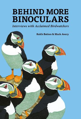 Паперова книга «Behind More Binoculars: Interviews with acclaimed birdwatchers», авторів Марк Ейвері, Марк Ейвері - фото №1