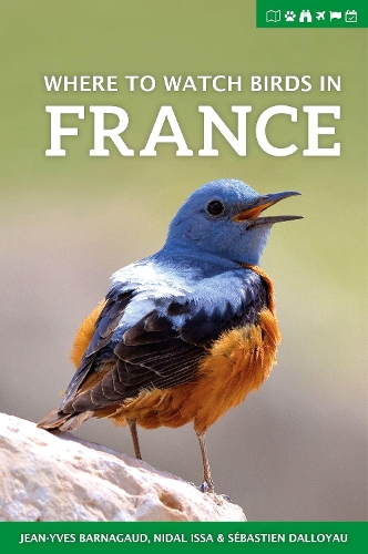 Паперова книга «Where to Watch Birds in France», авторів Жан-Ів Барнаго, Нідал Ісса, Себастьян Даллуа - фото №1