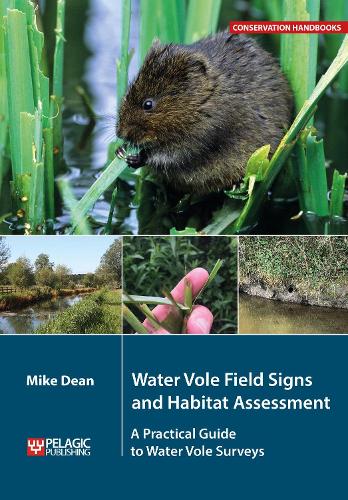 Бумажная книга «Water Vole Field Signs and Habitat Assessment: A Practical Guide to Water Vole Surveys», автор Майк Дин - фото №1