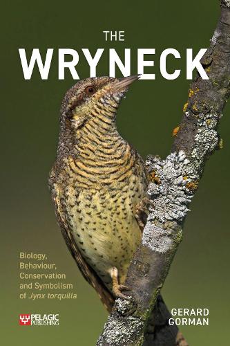 Бумажная книга «The Wryneck: Biology, Behaviour, Conservation and Symbolism of Jynx torquilla», автор Жерар Горман - фото №1