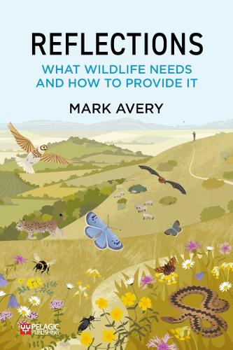 Бумажная книга «Reflections: What Wildlife Needs and How to Provide it», автор Марк Эйвери - фото №1