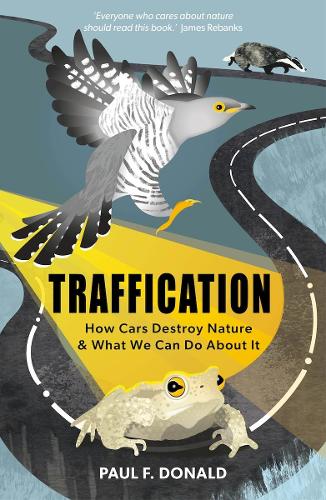 Бумажная книга «Traffication: How Cars Destroy Nature and What We Can Do About It», автор Пол Дональд - фото №1