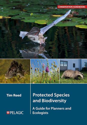 Паперова книга «Protected Species and Biodiversity: A Guide for Planners and Ecologists», автор Тім Рід - фото №1