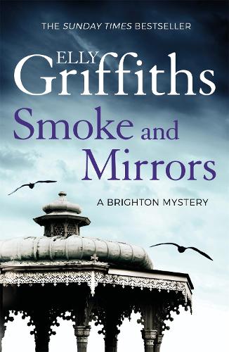Паперова книга «Smoke and Mirrors: The Brighton Mysteries 2», автор Еллі Гріффітс - фото №1