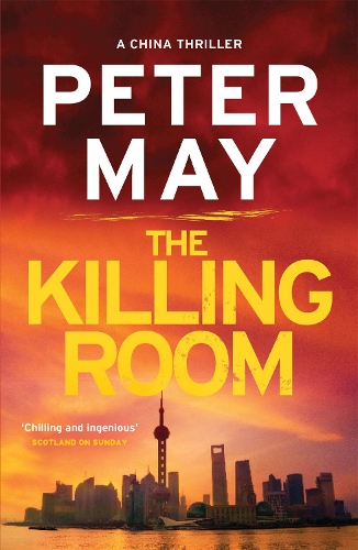 Бумажная книга «The Killing Room: A thrilling and tense serial killer crime thriller (The China Thrillers Book 3)», автор Питер Мэй - фото №1