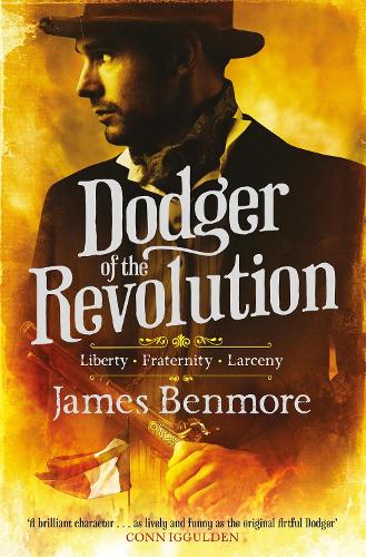 Бумажная книга «Dodger of the Revolution», автор Джеймс Бенмор - фото №1
