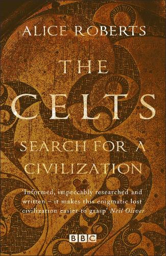 Паперова книга «The Celts - Search for a Civilisation», автор Аліса Робертс - фото №1