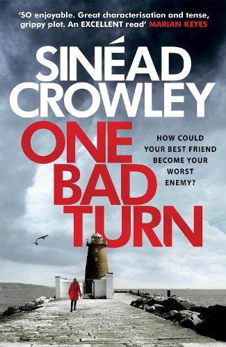 Паперова книга «One Bad Turn: DS Claire Boyle 3: a gripping thriller with a jaw-dropping twist», автор Сінеад Кроулі - фото №1