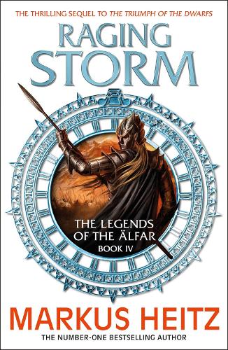 Бумажная книга «Raging Storm: The Legends of the Alfar Book IV», автор Маркус Хайц - фото №1