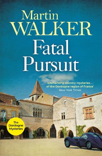 Бумажная книга «Fatal Pursuit: The Dordogne Mysteries 9», автор Мартин Уокер - фото №1