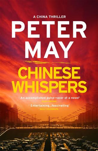 Бумажная книга «Chinese Whispers: The suspenseful edge-of-your-seat finale of the crime thriller saga (The China Thrillers Book 6)», автор Питер Мэй - фото №1