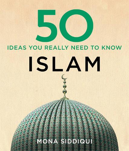 Бумажная книга «50 Islam Ideas You Really Need to Know», автор Мона Сиддики - фото №1