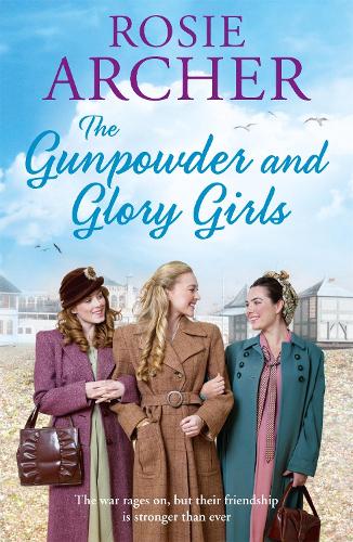 Бумажная книга «The Gunpowder and Glory Girls: The Bomb Girls 4», автор Рози Арчер - фото №1