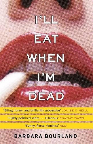 Паперова книга «I'll Eat When I'm Dead: A sizzling romp through fashion's darker side», автор Барбара Бурланд - фото №1