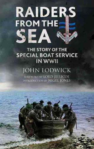 Бумажная книга «Raiders from the Sea: The Story of the Special Boat Service in WWII», автор Джон Лодвик - фото №1