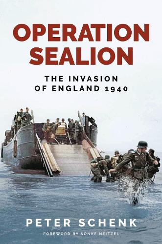 Паперова книга «Operation Sealion: The Invasion of England 1940», автор Пітер Шенк - фото №1