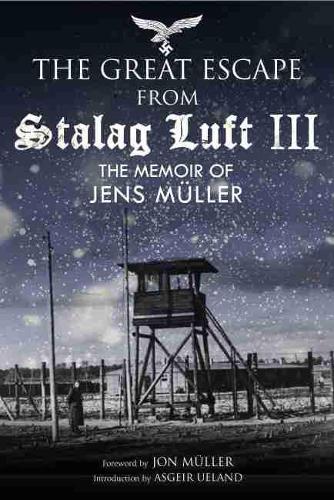 Бумажная книга «Escape from Stalag Luft III: The Memoir of Jens Muller», автор Йенс Мюллер - фото №1