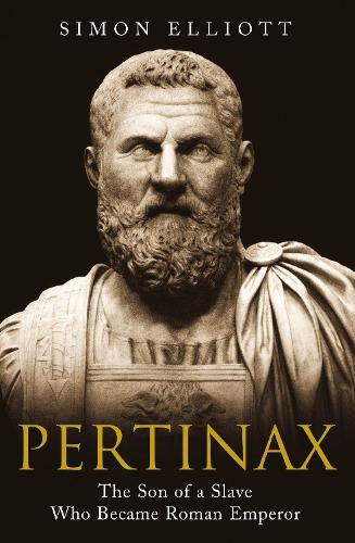 Паперова книга «Pertinax: The Son of a Slave Who Became Roman Emperor», автор Саймон Елліотт - фото №1