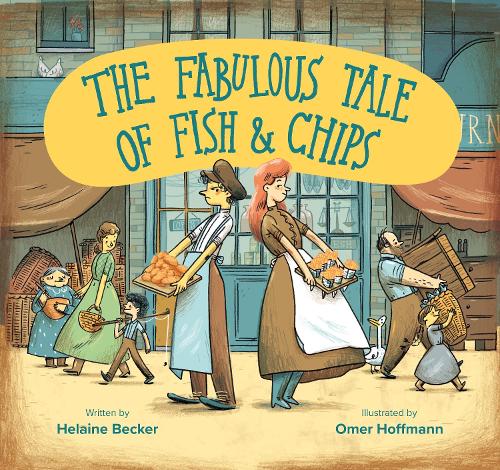 Бумажная книга «The Fabulous Tale of Fish and Chips», автор Хелейн Беккер - фото №1