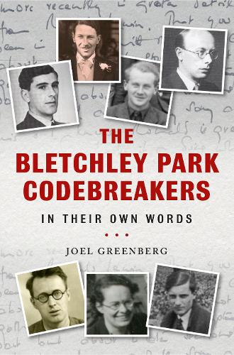 Бумажная книга «The Bletchley Park Codebreakers in Their Own Words», автор Джоэл Гринберг - фото №1