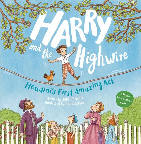Бумажная книга «Harry and the Highwire: Houdini's First Amazing Act», автор Джули Карпентер - фото №1