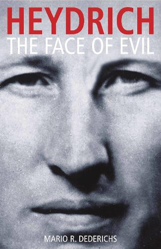Паперова книга «Heydrich: The Face of Evil», автор Маріо Р. Дедеріхс - фото №1