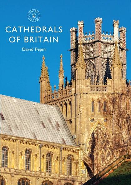 Бумажная книга «Cathedrals of Britain», автор Дэвид Пепин - фото №1