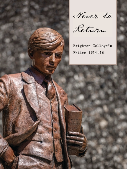 Паперова книга «Never to Return: Brighton College's Fallen 1914–18» - фото №1